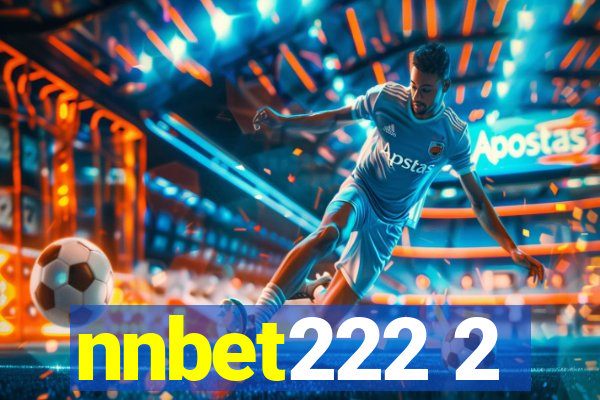 nnbet222 2